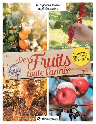 Des fruits toute l'année. Avec un poster calendrier