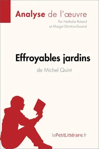 Effroyables jardins de Michel Quint
