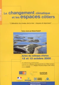 Le changement climatique et les espaces côtiers.