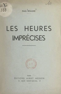 Les heures imprécises