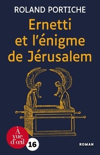 Roland Portiche - Ernetti et l'énigme de Jérusalem.