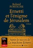 Roland Portiche - Ernetti et l'énigme de Jérusalem.