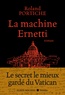 Roland Portiche - La machine Ernetti.