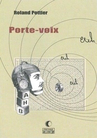 Roland Pottier - Porte-voix.