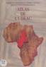 Roland Pourtier et Samuel Robert - Atlas de l'UDEAC, étude et réalisation - Intégration régionale en Afrique centrale, présentation cartographique.