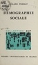 Roland Pressat et Georges Balandier - Démographie sociale.