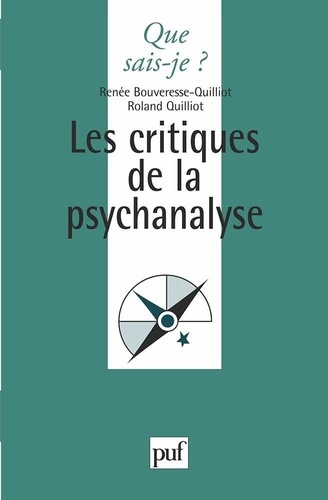 Les Critiques De La Psychanalyse. 3eme Edition