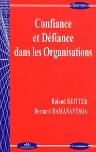 Confiance et défiance dans les organisations