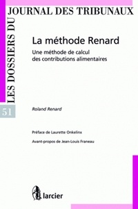 Roland Renard - La méthode Renard - Une méthode de calcul des contributions alimentaires.