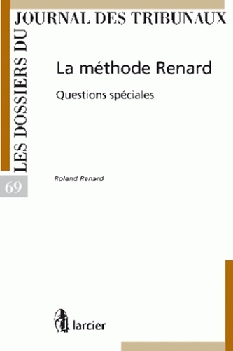 Roland Renard - La méthode Renard - Questions spéciales.