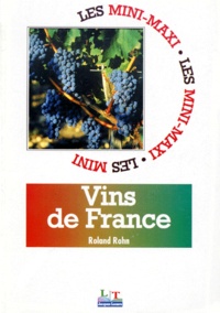 Roland Rohn - Vins de France.