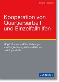 Kooperation von Quartiersarbeit und Einzelfallhilfen