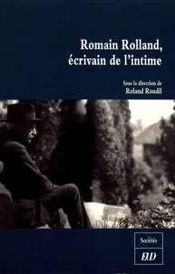 Romain Rolland, écrivain de l'intime