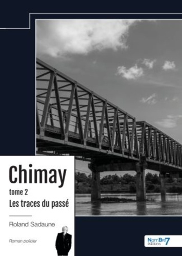 Chimay Tome 2 Les traces du passé