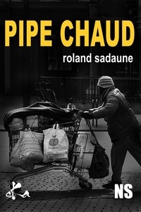 Roland Sadaune - Pipe chaud.