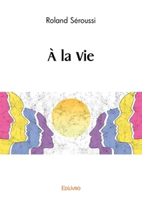 à la vie