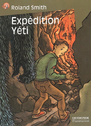 Roland Smith - Expedition Yeti.