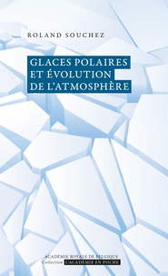 Roland Souchez - Glaces polaires et évolution de l’atmosphère.