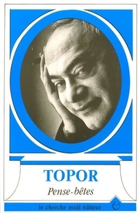Roland Topor - Pense-bêtes.