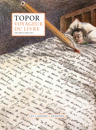 Roland Topor - Voyageur du livre - Volume 2 (1981-1998).