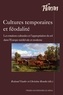 Roland Viader et Christine Rendu - Cultures temporaires et féodalité - Les rotations culturales et l'appropriation du sol dans l'Europe médiévale et moderne.