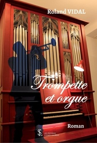 Roland Vidal - Trompette et orgue.