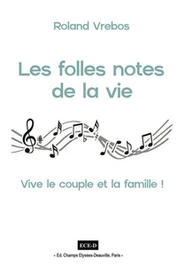 Les folles notes de la vie