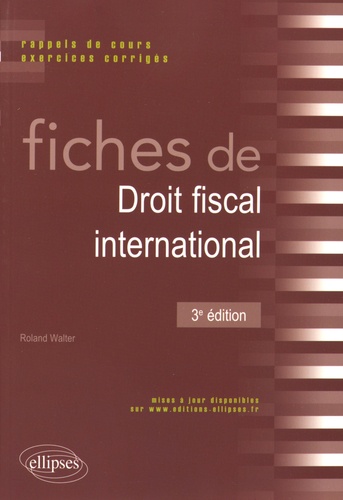 Fiches de droit fiscal international 3e édition
