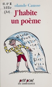 Rolande Causse - J'habite un poème.