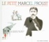 Rolande Causse et Georges Lemoine - Le petit Marcel Proust.