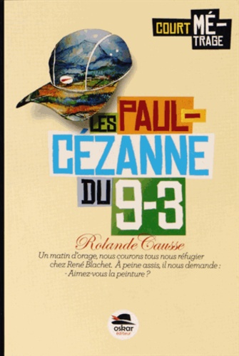 Rolande Causse - Les Paul-Cézanne du 9-3.