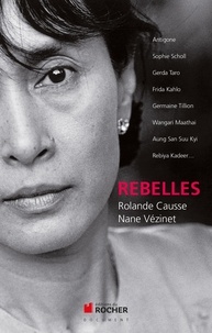 Rolande Causse et Nane Vézinet - Rebelles.
