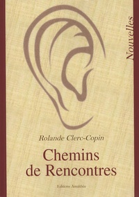 Rolande Clerc-Copin - Chemins de Rencontres.