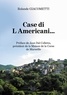 Rolande Giacometti - Case di L'Americani....