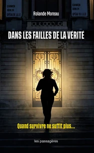 Dans les failles de la vérité