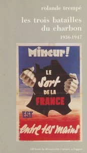 Les Trois batailles du charbon