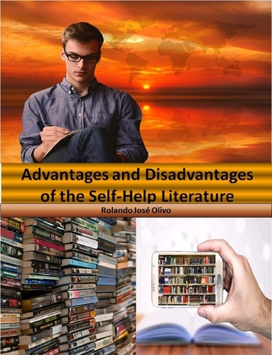  Rolando José Olivo - Advantages and Disadvantages of the Self-Help Literature.