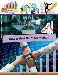  Rolando José Olivo - How to Beat the Stock Markets.