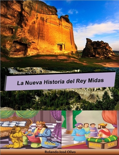  Rolando José Olivo - La Nueva Historia del Rey Midas.