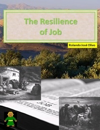  Rolando José Olivo - The Resilience of Job.