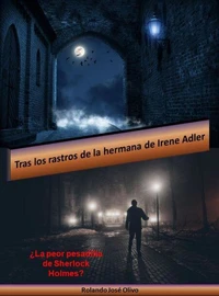Tras los rastros de la hermana de Irene Adler