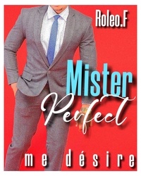  Roleo.F - Mister perfect me désire 1 (édition française).