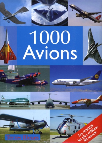 Rolf Berger - 1000 Avions - Histoire, modèles, technique.