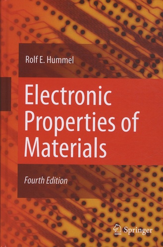 Rolf-E Hummel - Electronic Properties of Materials.