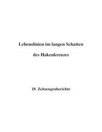Lebenslinien im langen Schatten des Hakenkreuzes