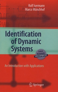 Rolf Isermann - Identification of Dynamic Systems.