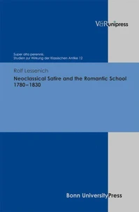 Neoclassical Satire and the Romantic School 1780–1830