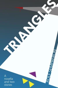 Triangles: A novella and two stories