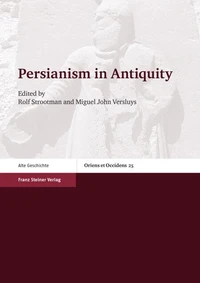 Persianism in Antiquity