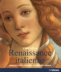 Rolf Toman - L'art de la Renaissance italienne.